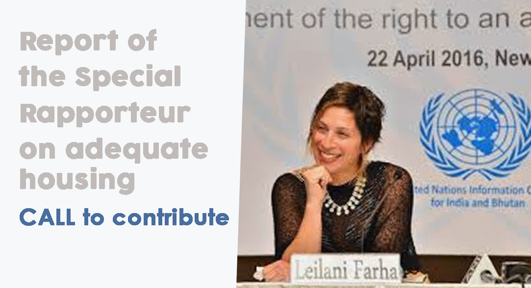 Call to contribute, comment and inform for the UN Rapporteur on Adequate Housing report