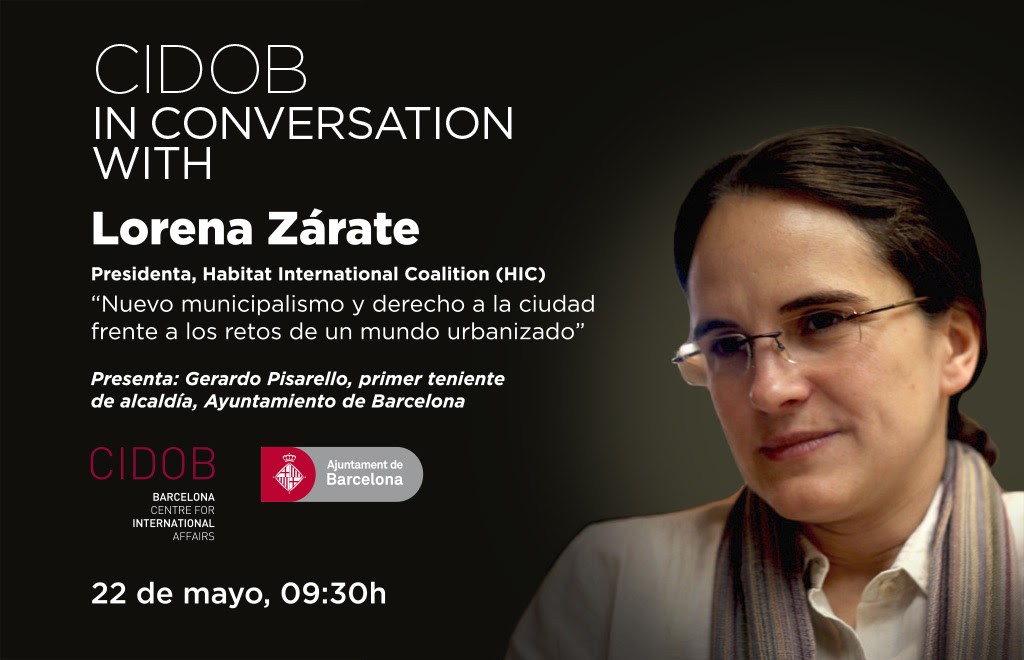 CIDOB conversando con Lorena Zarate sobre el nuevo municipalismo y el Derecho a la Ciudad