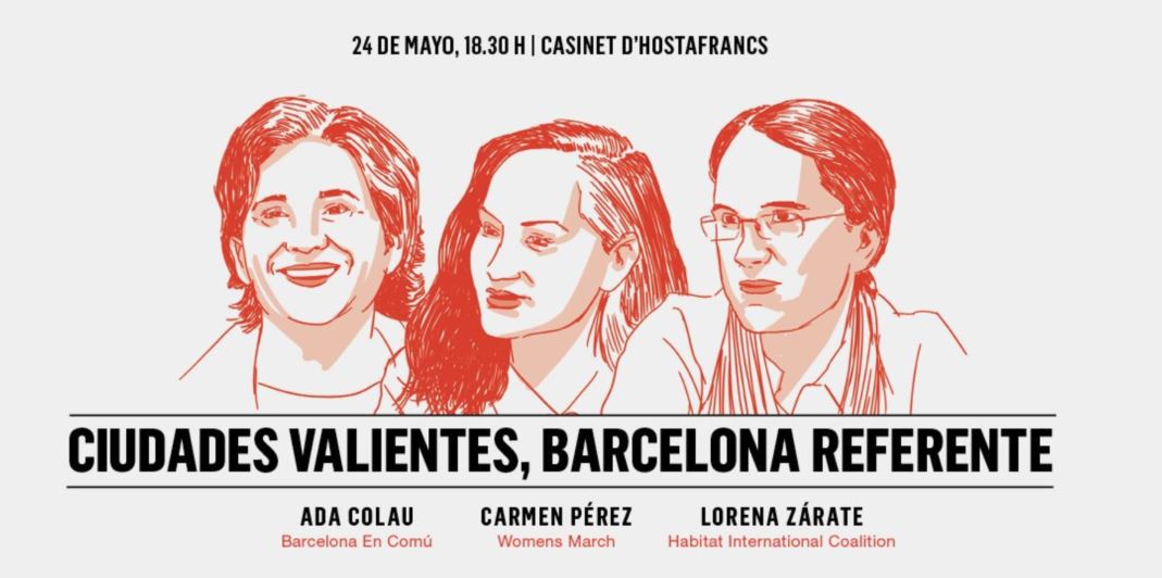 Ada Colau, Carmen Pérez y Lorena Zarate hablan sobre Ciudades valientes