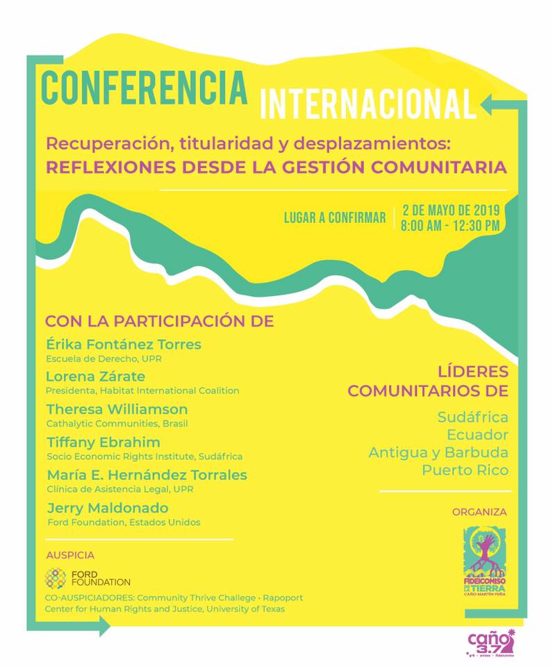 Conferencia internacional: recuperación, titularidad y desplazamientos: reflexiones desde la gestión comunitaria