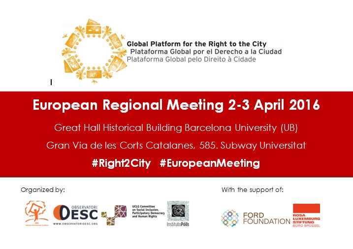 Barcelona. European Regional Meeting of the Global Platform for the Right to the City