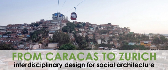 Switzerland. Conference “From Caracas to Zurich: interdisciplinary design for social architecture”