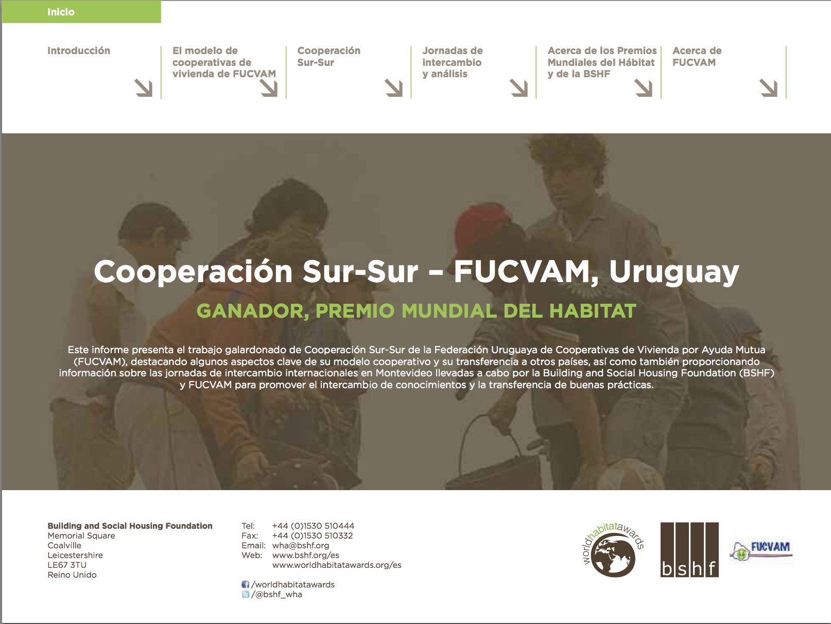 Cooperación Sur-Sur: proyección de la experiencia del ‘Modelo FUCVAM’ de cooperativas de vivienda por ayuda mutua’ informe de las jornadas de intercambio