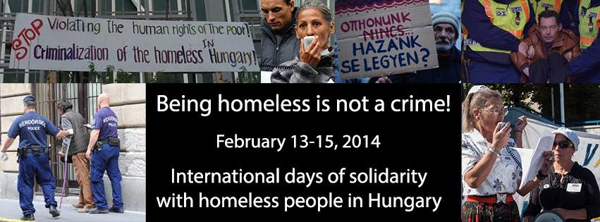 Being homeless is not a crime! International protest against the criminalization of homelessness in Hungary.