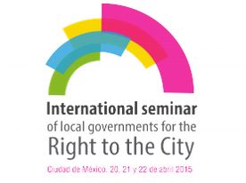 International seminar of local governments for the Right to the City