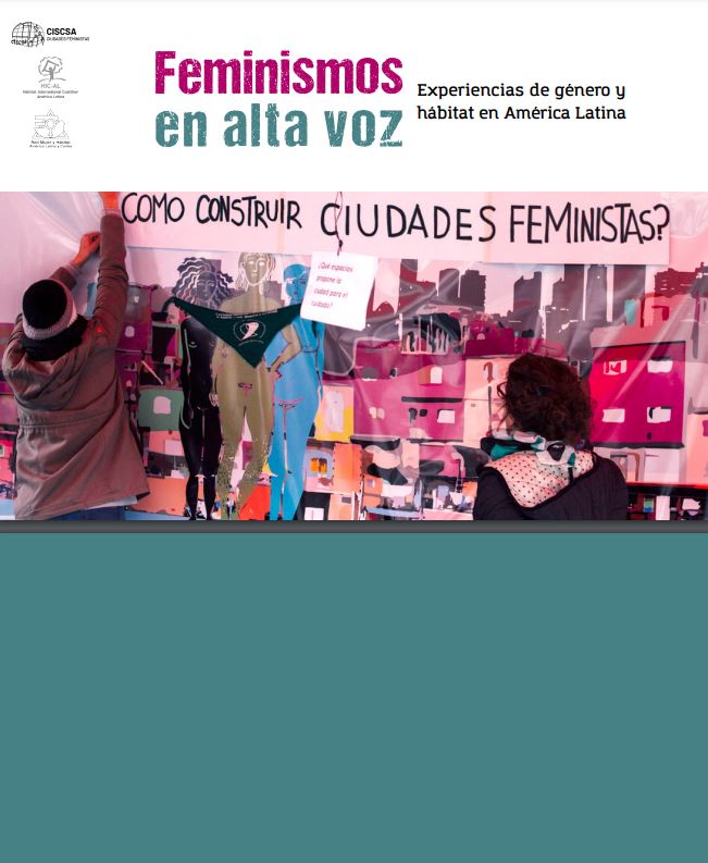 Feminismos en Alta Voz: Experiencias de género y hábitat en América Latina