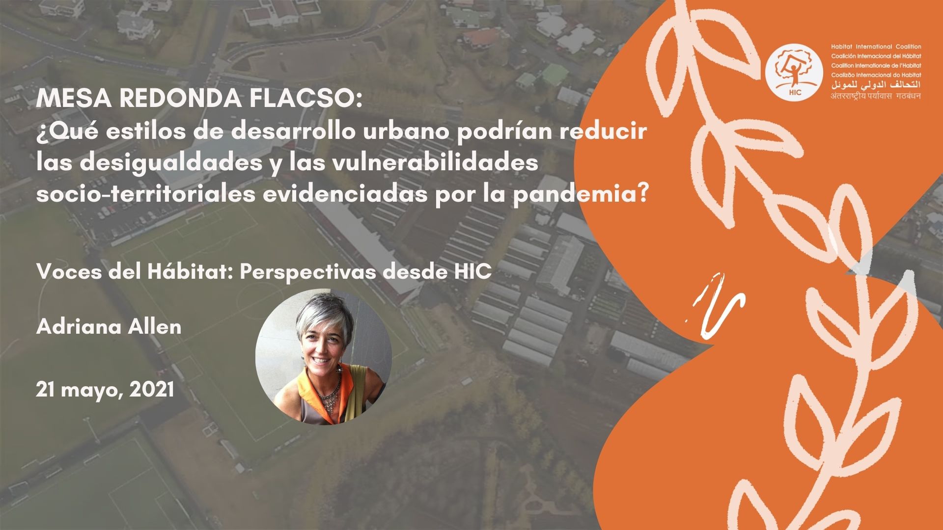 Table ronde FLACSO : Quels styles de développement urbain pourraient réduire les inégalités et les vulnérabilités socio-territoriales mises en évidence par la pandémie ?