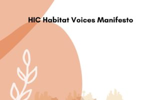HIC Habitat Voices Manifesto
