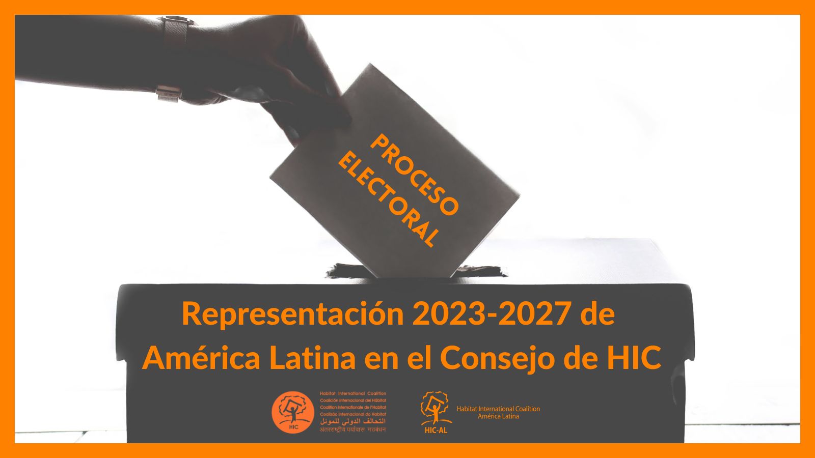 Lanzamiento del proceso electoral para la representación 2023-2027 de América Latina al Consejo de HIC