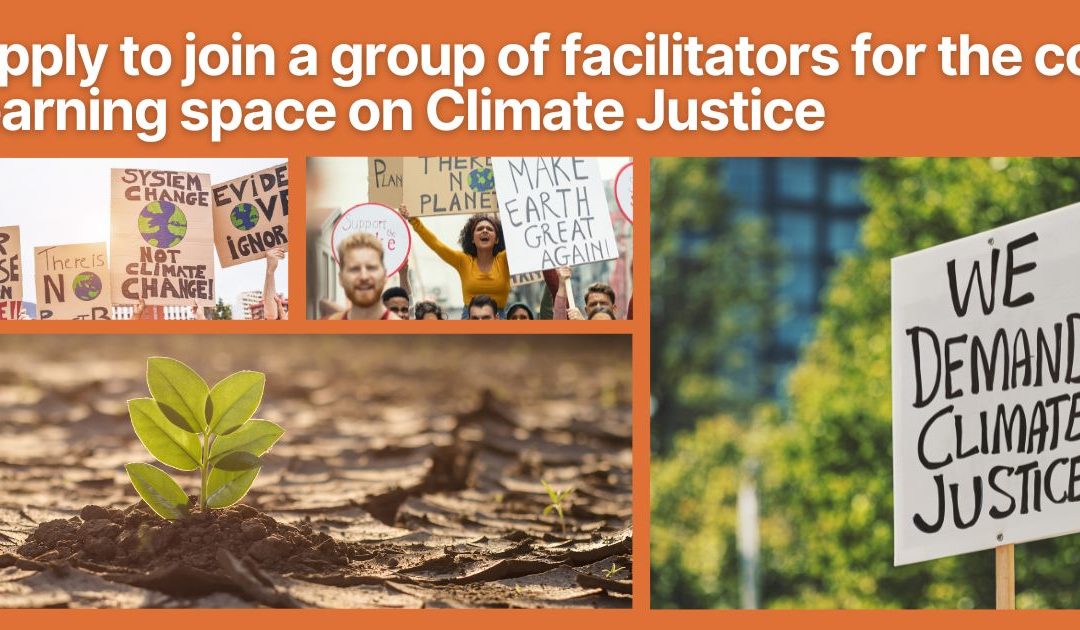 Convocatoria para facilitadoras-es Espacio de aprendizaje mutuo sobre justicia climática