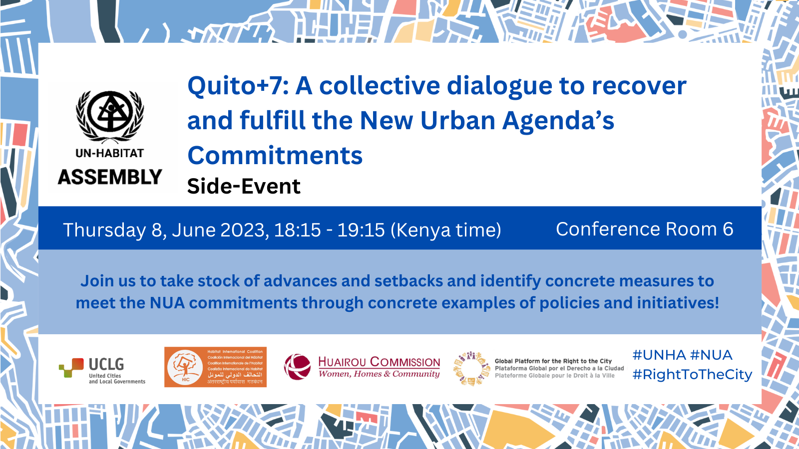 Evento paralelo de la Asamblea de ONU Hábitat – Quito+7: Un diálogo colectivo para recuperar y cumplir los compromisos de la Nueva Agenda Urbana