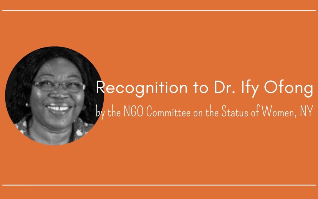 Reconnaissance au Dr. Ify Ofong par le Comité des ONG sur le statut des femmes, NY